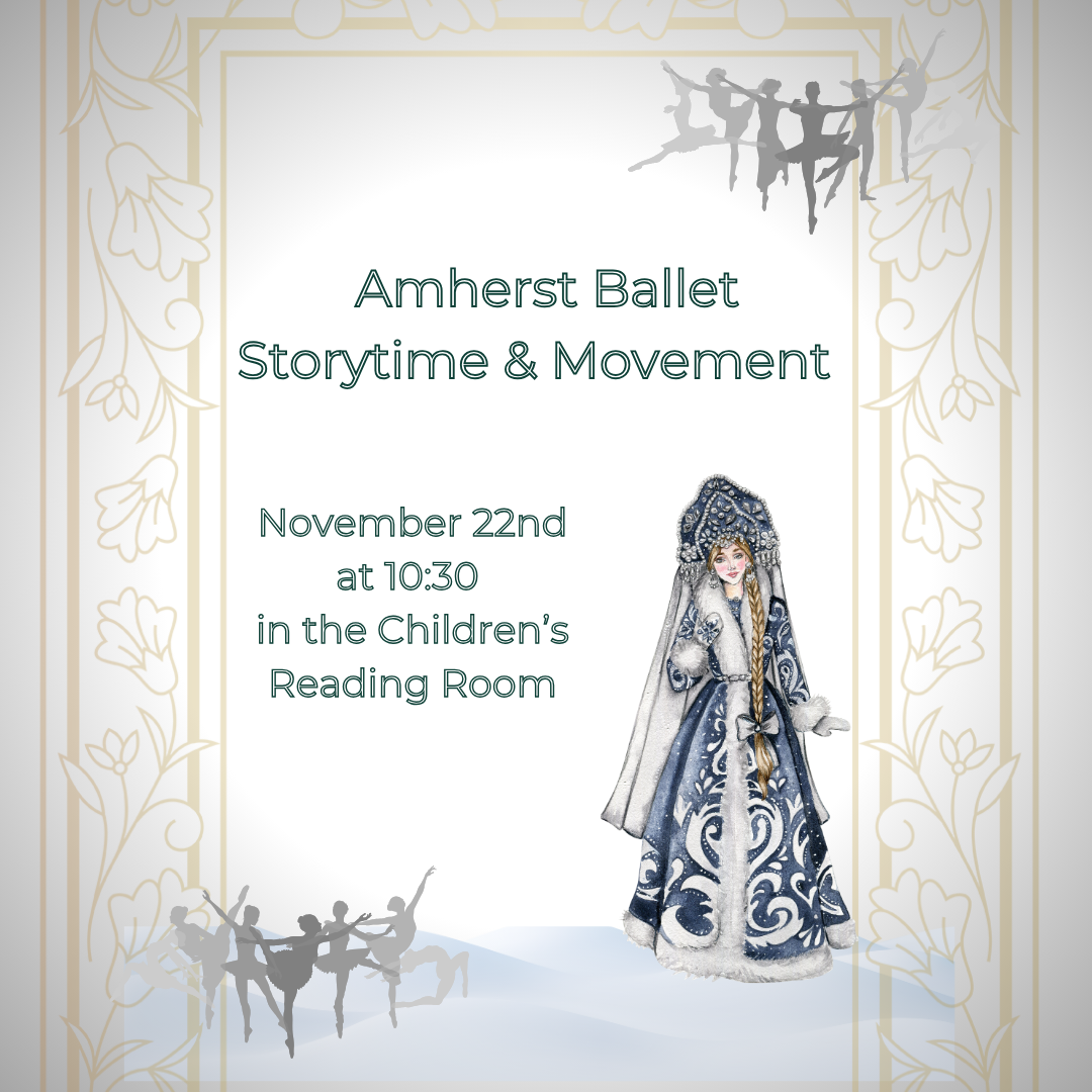 Snegurochka storytime from Amherst Ballet